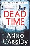 Dead Time by Anne Cassidy