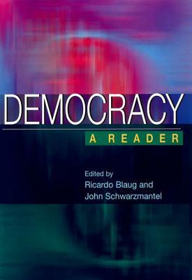Democracy: A Reader