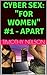 Apart (Cyber Sex: "For Women", #1)