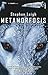 Metamorfosis (Robots & Aliens, 1) (Spanish Edition)