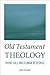 Old Testament Theology: Div...