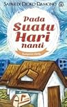 Pada Suatu Hari Nanti & Malam Wabah by Sapardi Djoko Damono