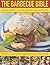 The Barbecue Bible: A Recip...