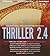 Thriller 2.4: Boldt’s Broken Angel, Through a Veil Darkly, Bedtime for Mr. Li, Protecting the Innocent, Watch Out for My Girl, Killing Time
