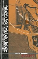 Transformers: The IDW Collection, Volume 8 by Dan Abnett | Goodreads