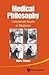 Medical Philosophy: Conceptual Issues In Medicine