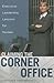 Claiming the Corner Office: Executive Leadership Lessons for Nurses
