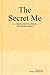 The Secret Me: A Companion'...