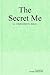 The Secret Me: A Companion'...