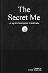 The Secret Me: A Questionnaire Journal 2