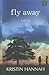 Fly Away