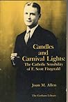Candles and Carnival Lights: The Catholic Sensibility of F. Scott Fitzgerald
