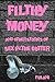 Filthy Money, and other sto...