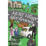 More Village Idiot Reviews