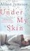 Under My Skin