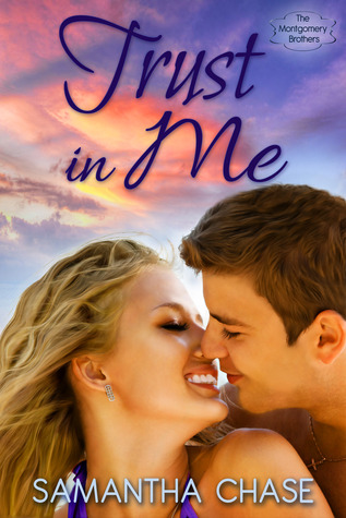 Trust in Me (The Montgomery Brothers, #2)