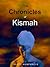 The Chronicles of Kismah