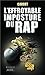 L'effroyable imposture du rap by Mathias Cardet
