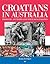 Croatians in Australia, Pioneers, Settlers and their Descendants