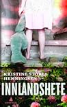 Innlandshete by Kristine S. Henningsen