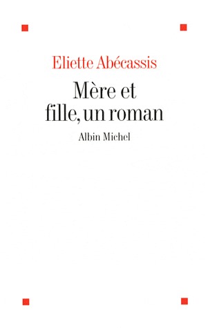 Mère et fille, un roman (Paperback)