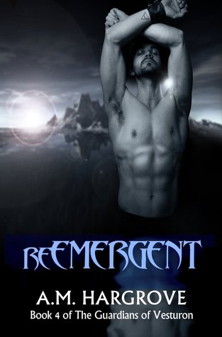 ReEmergent (The Guardians of Vesturon #4)