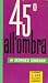 45° all'ombra