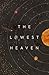 The Lowest Heaven by Anne C. Perry