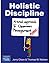 Holistic Discipline: A Tota...