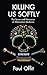 Killing Us Softly by Paul A. Offit