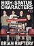 High-Status Characters: How The Upright Citizens Brigade Stormed A City, Started A Scene, And Changed Comedy Forever