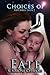 Choices of Fate (Fate, #1)