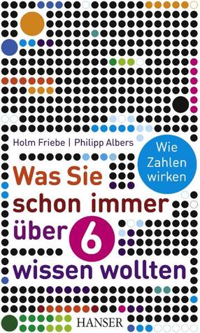 Was Sie schon immer über 6 wissen wollten: Wie Zahlen wirken