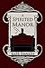 A Spirited Manor by Kate Danley