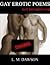 Gay Erotic Poems - Hot Rhyming Sex