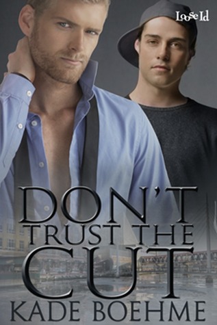 Don't Trust the Cut (Kindle Edition)