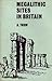 Megalithic Sites in Britain