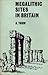 Megalithic Sites in Britain