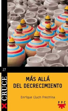 Más allá del decrecimiento