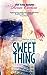 Sweet Thing (Sweet Thing, #1)