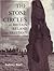 The Stone Circles of Britain, Ireland and Brittany by Aubrey Burl