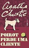 Poirot Perde uma Cliente (Hercule Poirot, #17)