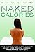 Naked Calories by Mira Calton