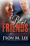 Best Friends (Friends or Lovers, #1) Best Friends (Friends or Lovers, #1)