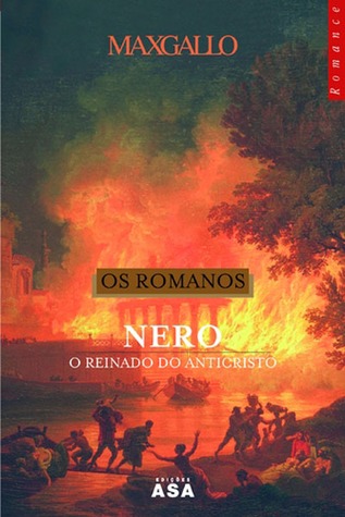 Os Romanos II - Nero: O Reinado do Anticristo