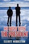 My Night With the President