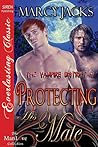 Protecting His Mate by Marcy Jacks