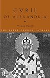 Cyril of Alexandria (The Early Church Fathers) Cyril of Alexandria (The Early Church Fathers)
