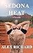 Sedona Heat: A Novella