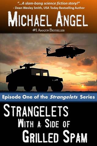 Strangelets With a Side of Grilled Spam: Episode One (Strangelets, #1)